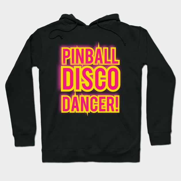 Pinball Disco Dancer Back Jimmy Front Hoodie by Elvira Khan